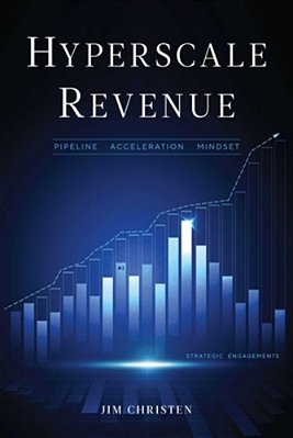 Hyperscale Revenue: Pipeline Acceleration Mindset-..
