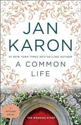 A Common Life: The Wedding Story-..