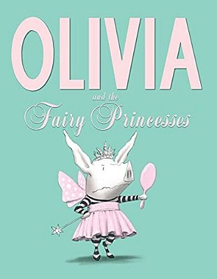 Olivia And The Fairy Princesses-..