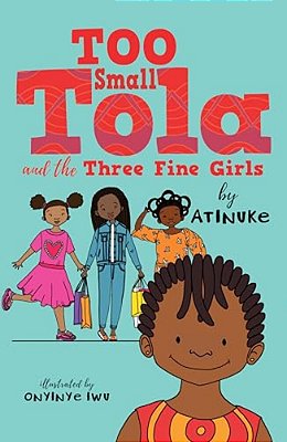 Too Small Tola And The Three Fine Girls-..