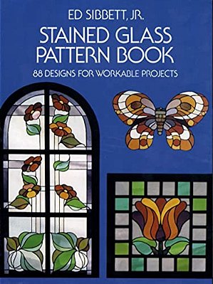 Stained Glass Pattern Book: 88 Designs For Workable Projects-..