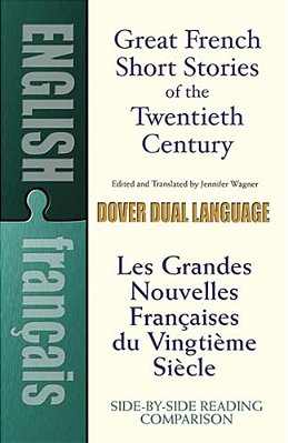 Great French Short Stories Of The Twentieth Century: A Dual-Language Book-..