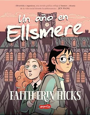 Un Año En Ellsmere (One Year At Ellsmere - Spanish Edition)-..