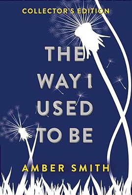 The Way I Used To Be (Collector's Edition)-..