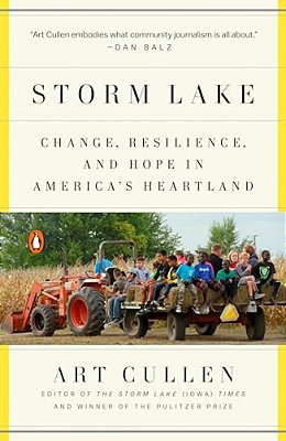 Storm Lake: Change, Resilience, And Hope In America's Heartland-..