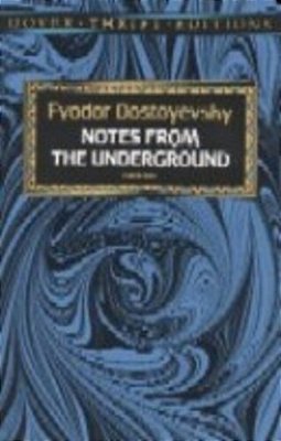 Notes From The Underground - Dover Thrift Editions-..