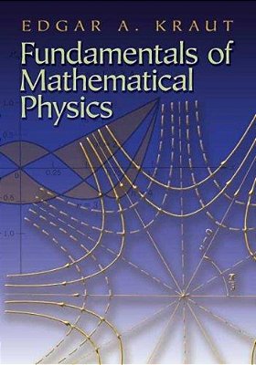Fundamentals Of Mathematical Physics-..