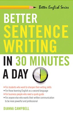 Better Sentence Writing In 30 Minutes A Day-..