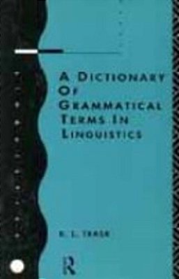 Dictionary Of Grammatical Terms In Linguistcs-..