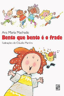 Bento Que Bento É O Frade - 2ª Edição..-