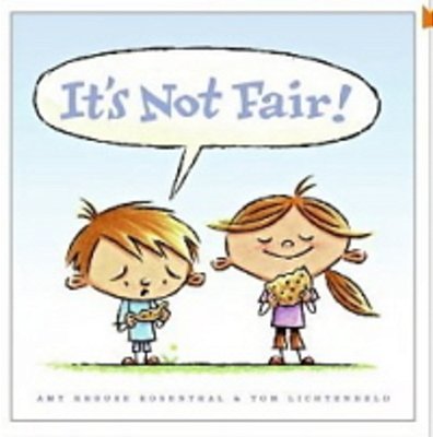 It's Not Fair!-..