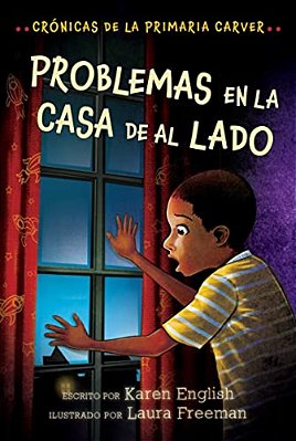 Problemas En La Casa De Al Lado: Trouble Next Door (Spanish Edition)-..
