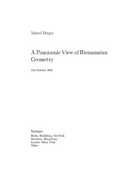 A Panoramic View Of Riemannian Geometry-..