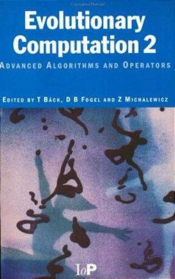 Evolutionary Computation 2: Basic Algorithms And Operators. -..