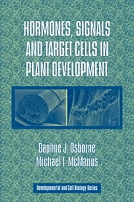 Hormones, Signals And Target Cells In Plant Development-..