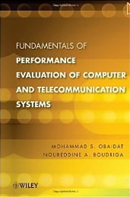Fundamentals Of Performance Evaluation Of Computer And Telecommunications Systems-..