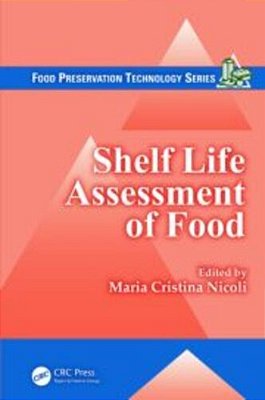 Shelf Life Assessment Of Food-..