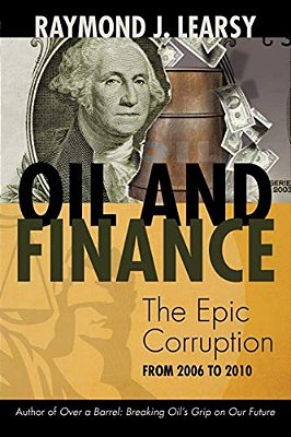 Oil And Finance: The Epic Corruption [Paperback]-..
