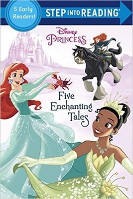 Five Enchanting Tales - Disney Princess - Step Into Reading-..