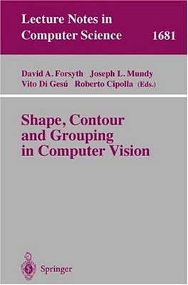 Shape, Contour And Grouping In Computer Vision-..