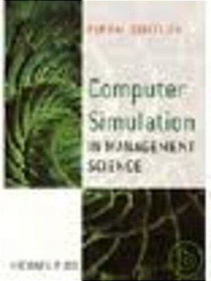 Computer Simulation In Management Science, 5Th Edition-..