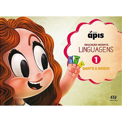 Projeto Ápis - Educação Infaltil - Linguagens - Volume 1..-