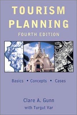 Tourism Planning: Basics, Concepts, Cases - 4Th Edition-..