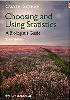 Choosing And Using Statistics - A Biologist's Guide-..