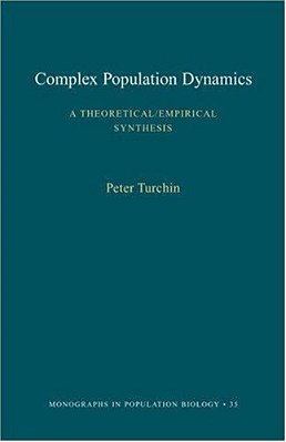 Complex Population Dynamics: A Theoretical/Empirical Synthesis-..