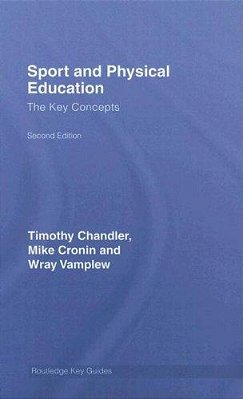 Sport And Physical Education: The Key Concepts-..