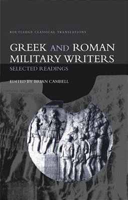 Greek And Roman Military Writers-..