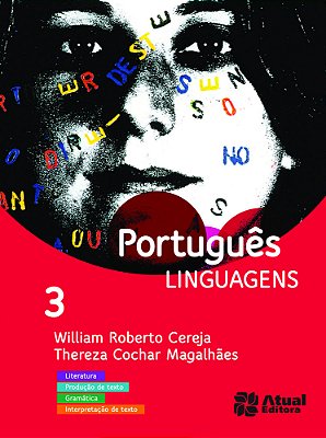 Português Linguagens - Literatura - Produção De Texto - Gramática - Volume 3 - 8ª Edição..-