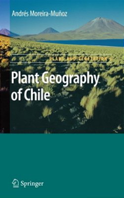 Plant Geography Of Chile-..