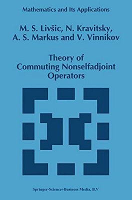 Theory Of Commuting Nonselfadjoint Operators. (Math. And Its Applic., 332). -..