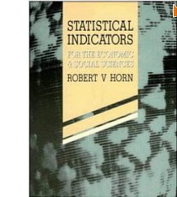 Statistical Indicators: For The Economic And Social Sciences-..