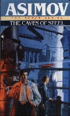 Caves Of Steel - The Robot Series 2-..
