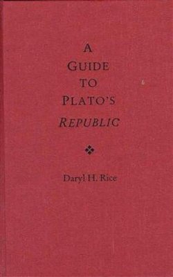 A Guide To Platos Republic-..