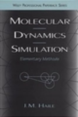 Molecular Dynamics Simulation: Elementary Methods-..