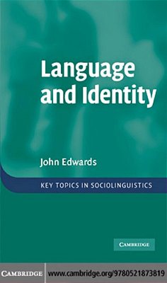 Language And Identity: Na Introduction (Key Topics Sociolinguistic)-..