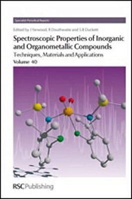 Spectroscopic Properties Of Inorganic And Organometallic - Vol.40-..