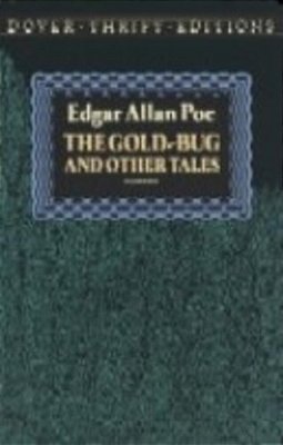 The Gold-Bug And Other Tales - Dover Thrift Editions-..