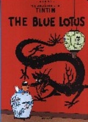 The Blue Lotus - The Adventures Of Tintin-..