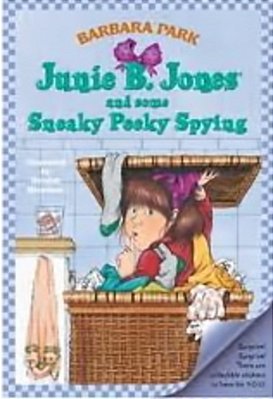 Junie B. Jones And Some Sneaky Peeky Spying-..