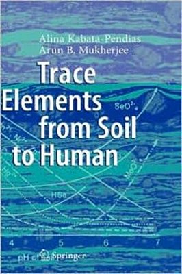 Trace Elements From Soil To Human - Hardcover-..