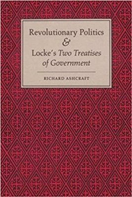 Revolutionary Politics And Locke's "Two Treatises Of Government" - Mf-..