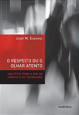 Respeito Ou O Olhar Atento, O..-