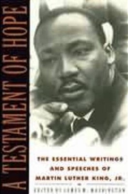 Testament Of Hope - The Essential Writings And Speeches Of Martin Luth-..