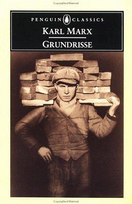 Grundrisse - Foundations Of The Critique Of Political Economy-..