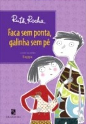 Faca Sem Ponta Galinha Sem Pé..-