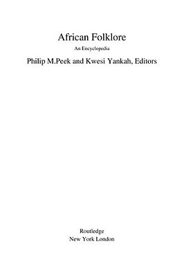 African Folklore: An Encyclopedia-..